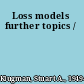 Loss models further topics /