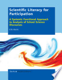 Scientific literacy for participation : a systemic functional approach to analysis of school science discourses /