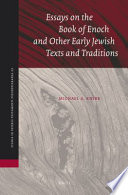 Essays on the Book of Enoch and other early Jewish texts and traditions