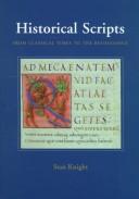 Historical scripts : from classical times to the Renaissance /