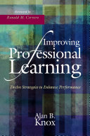 Improving professional learning : twelve strategies to enhance performance /