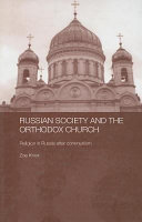 Russian society and the orthodox church Religion in Russia after communism /