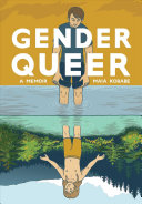 Gender queer : a memoir /