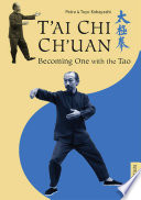 T'ai chi ch'uan becoming one with the Tao /