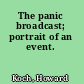 The panic broadcast; portrait of an event.