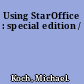 Using StarOffice : special edition /