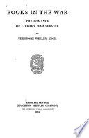 Books in the war : the romance of library war service /