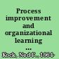 Process improvement and organizational learning : the role of collaboration technologies /