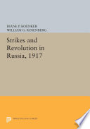 Strikes and revolution in Russia, 1917 /