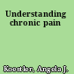 Understanding chronic pain