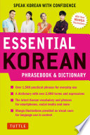 Essential Korean phrasebook & dictionary : speak Korean with confidence! /