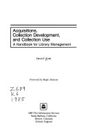 Acquisitions, collection development, and collection use : a handbook for library management /