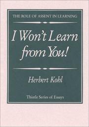 I won't learn from you : the role of assent in learning /