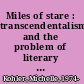 Miles of stare : transcendentalism and the problem of literary vision in nineteenth-century America /