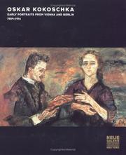 Oskar Kokoschka : early portraits from Vienna and Berlin, 1909-1914 /