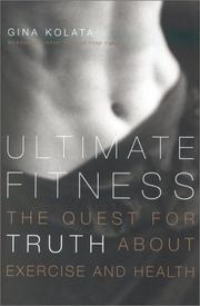 Ultimate fitness : the quest for truth about exercise and health /