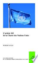 L'article 103 de la Charte des Nations Unies /