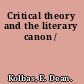 Critical theory and the literary canon /