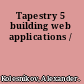 Tapestry 5 building web applications /