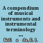 A compendium of musical instruments and instrumental terminology in the Bible