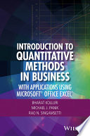 Introduction to quantitative methods in business : with applications using Microsoft® Office Excel® /