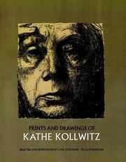 Prints and drawings of Käthe Kollwitz /
