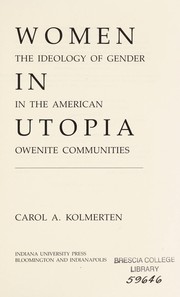 Women in utopia : the ideology of gender in the American Owenite communities /
