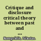 Critique and disclosure critical theory between past and future /