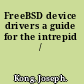 FreeBSD device drivers a guide for the intrepid /