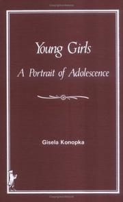 Young girls : a portrait of adolescence /