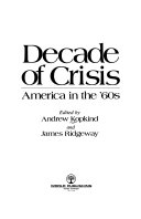 Decade of crisis ; America in the '60s /