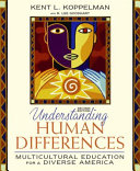 Understanding human differences : multicultural education for a diverse America /