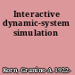 Interactive dynamic-system simulation
