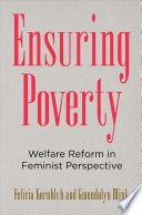 Ensuring poverty : welfare reform in feminist perspective /