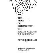 Nicaragua, the price of intervention : Reagan's wars against the Sandinistas /