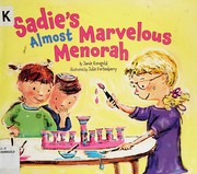 Sadie's almost marvelous menorah /
