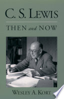 C.S. Lewis then and now