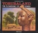 Yorubaland : the flowering of genius /