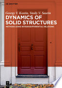 Dynamics of solid structures : methods using integrodifferential relations /