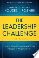 The leadership challenge : how to make extraordinary things happen in organizations /