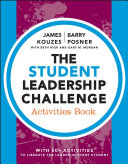 The student leadership challenge : activities book /