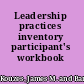 Leadership practices inventory participant's workbook