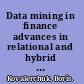 Data mining in finance advances in relational and hybrid methods /