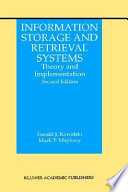 Information storage and retrieval systems theory and implementation /