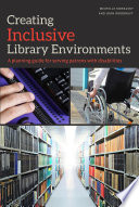 Creating inclusive library environments : a planning guide for serving patrons with disabilities /