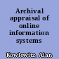 Archival appraisal of online information systems /