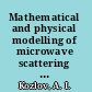 Mathematical and physical modelling of microwave scattering and polarimetric remote sensing monitoring the Earth's environment using polarimetric radar : formulation and potential applications /
