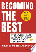 Becoming your best : bring values-based leadership to all that you do /