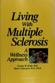 Living with multiple sclerosis : a wellness approach /