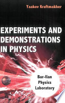 Experiments and demonstrations in physics